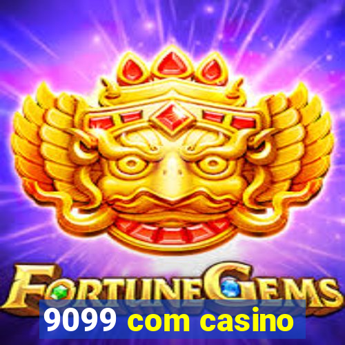 9099 com casino